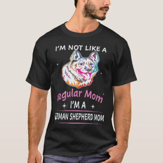 25 Ik ben niet als een gewone moeder, ik ben een D T-shirt