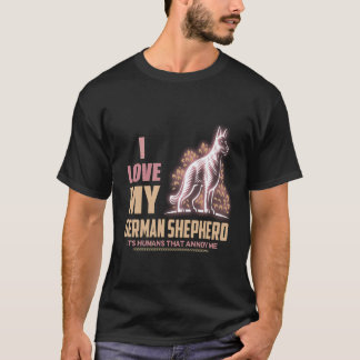 25 Ik hou van mijn Duitse herder Mensen irriteren T-shirt