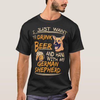 25 Ik wil gewoon bier drinken en met mijn teef han T-shirt