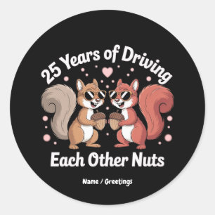 25 Jaar Elkaar Knorrig Maken Grappig Stel Ronde Sticker