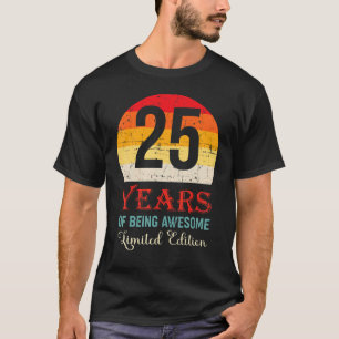 25 jaar Geweldige 25 jarig zijn T-shirt