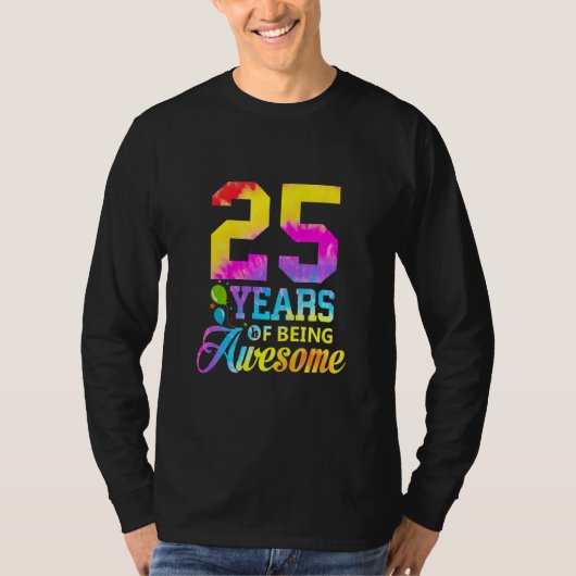 25 jaar Geweldige stropdas kleurstof 25e verjaarda T-shirt (Voorkant)