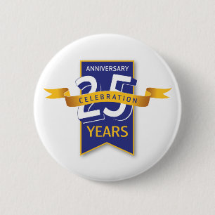 25 Jaar Jubileum Design Ronde Button 5,7 Cm