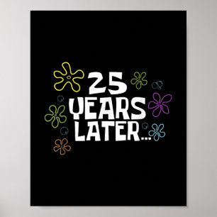 25 Jaar Later Kaart Meme, 25e Verjaardag, 25-jarig Poster