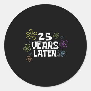 25 Jaar Later Kaart Meme, 25e Verjaardag, 25-jarig Ronde Sticker