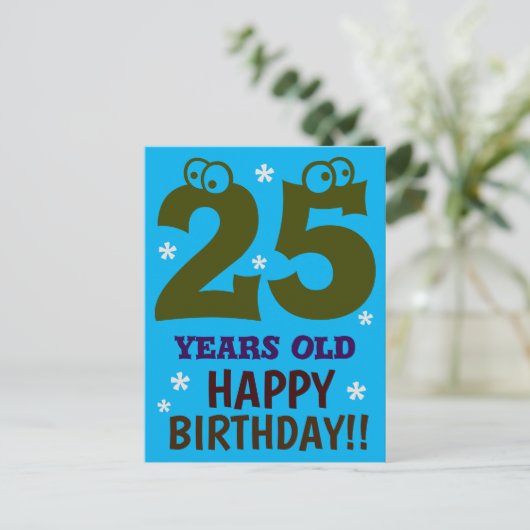 25 JAAR OUD HAPPY BIRTHDAY Fun Briefkaart (Staand voorkant)