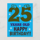 25 JAAR OUD HAPPY BIRTHDAY Fun Briefkaart (Voorkant)