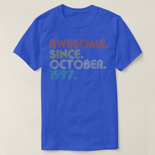 25 jaar oude grappigheid Geweldige sinds oktober 1 T-shirt (Design voorkant)