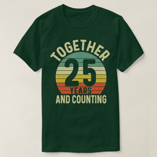 25 jaar samen 25th Wedding Jubileum for Hus T-shirt (Design voorkant)