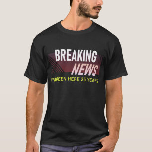 25 Jaar Werken Jubileum Cadeau voor Werknemer T-shirt