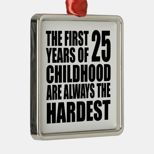 25 Kinderen zijn altijd Metalen Ornament (Rechts)
