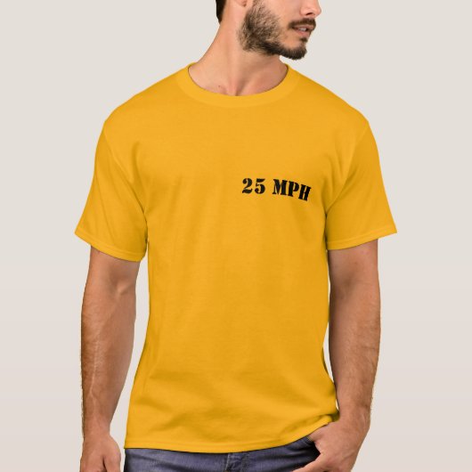 25 MPH T-SHIRT (Voorkant)