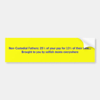 25% van uw loon voor 13% van hun tijd ... bumpersticker