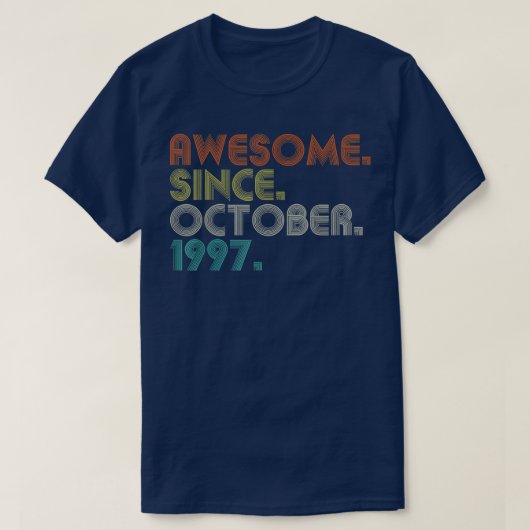 25 Years Old Funny Awesome Since October 1997 25th T-shirt (Design voorkant)