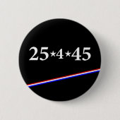 25e amendement ronde button 5,7 cm (Voorkant)