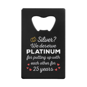 25e bruiloft Jubileum I - Silver Funny Couple Creditkaart Flessenopener