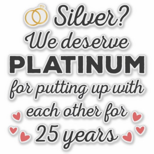 25e bruiloft Jubileum I - Silver Funny Couple Sticker (Voorkant)