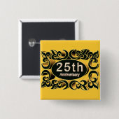 25e Jubileum Buttonnen Vierkante Button 5,1 Cm (Voorkant /achterkant)