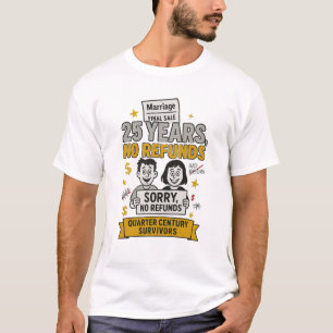 25e Jubileum Motto "25 JAAR, GEEN RESTITUTIES T-shirt