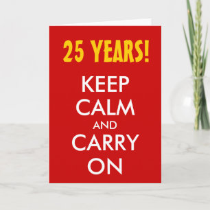 25e trouwdag   Keep calm and carry on Kaart