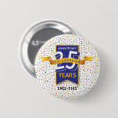 25e TROUWJUBILEUM Ontwerp Ronde Button 5,7 Cm (Voorkant /achterkant)