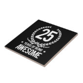 25e verjaardag (25 jaar Geweldige) Tegeltje (Zijkant)