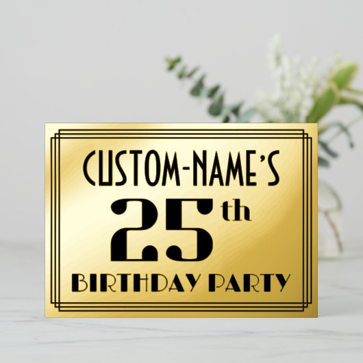 25e verjaardag: Art Deco Kijk "25" en naam Folie Uitnodiging (Staand Voorkant)