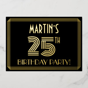 25e verjaardag — Art Deco Style "25" + Naam Folie Uitnodiging