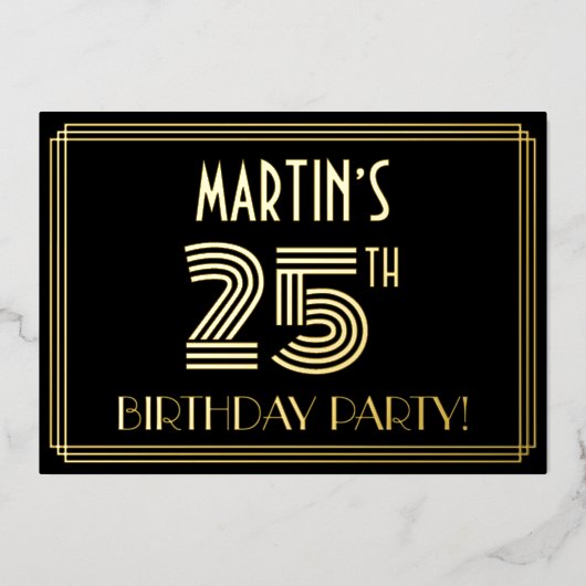 25e verjaardag — Art Deco Style "25" + Naam Folie Uitnodiging (Voorkant)