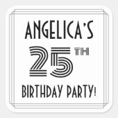 25e verjaardag: Art Deco Style + aangepaste naam Vierkante Sticker (Voorkant)