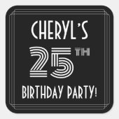 25e verjaardag: Art Deco Style en aangepaste naam Vierkante Sticker (Voorkant)