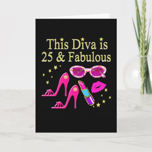 25E VERJAARDAG FABULOUS DIVA DESIGN KAART (Voorkant)