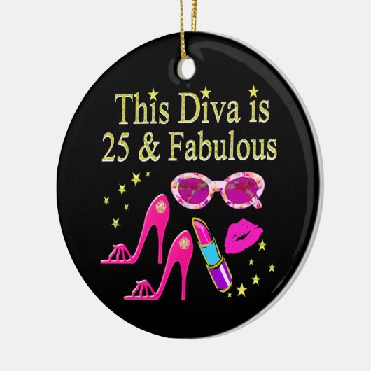 25E VERJAARDAG FABULOUS DIVA DESIGN KERAMISCH ORNAMENT (Links)