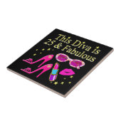 25E VERJAARDAG FABULOUS DIVA DESIGN TEGELTJE (Zijkant)