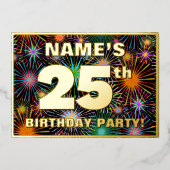 25e verjaardag — Fun, kleurrijke Fireworks look Folie Uitnodiging (Voorkant)