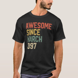 25e verjaardag Geweldige sinds maart 1997 25 jaar  T-shirt
