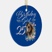 25e verjaardag Girl Horse Lover 25 jaar oude dag Keramisch Ornament (Rechts)