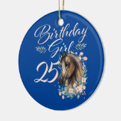 25e verjaardag Girl Horse Lover 25 jaar oude dag Keramisch Ornament (Links)