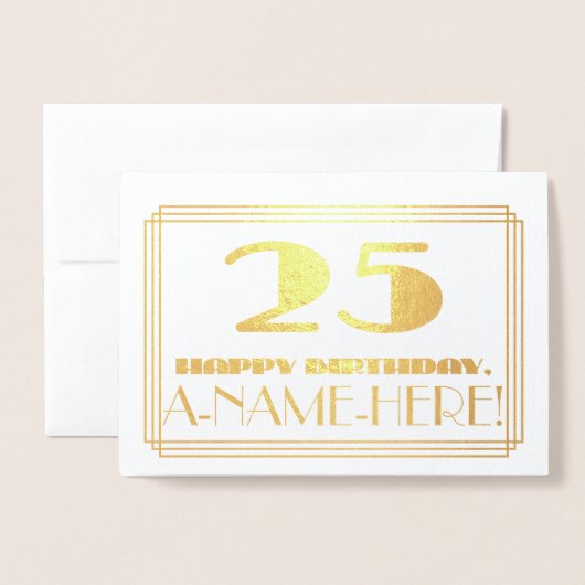 25e verjaardag; naam + Art Deco Geïnspireerd als " Folie Kaarten (Voorkant met envelop)