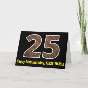 25e verjaardag: Naam + Faux Hood Grain Patroon "25 Kaart