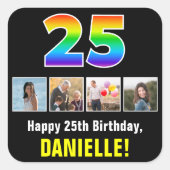 25e verjaardag: Regenboog "25"; Aangepaste foto's  Vierkante Sticker (Voorkant)