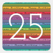 25e verjaardag regenboog strepen vierkante sticker (Voorkant)
