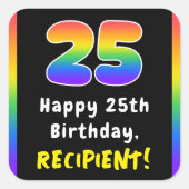 25e verjaardag: Regenboogspectrum # 25, Aangepaste Vierkante Sticker (Voorkant)