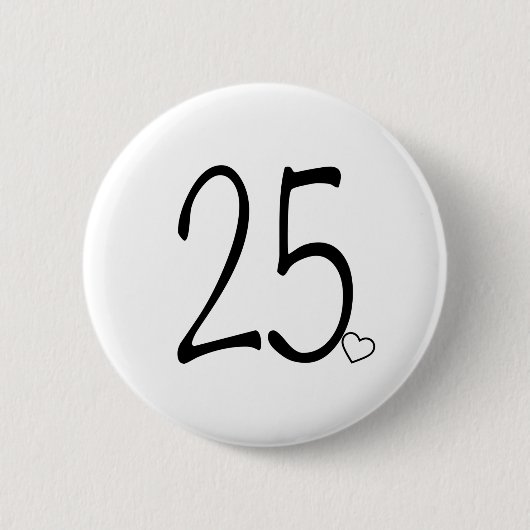 25e verjaardag ronde button 5,7 cm (Voorkant)