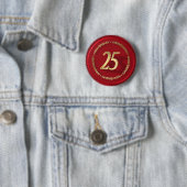 25e verjaardag van de rode wax - zegel ronde button 5,7 cm (In situ)