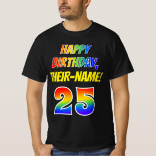 25e verjaardag — Vet, vun, regenboog 25, aangepa T-shirt