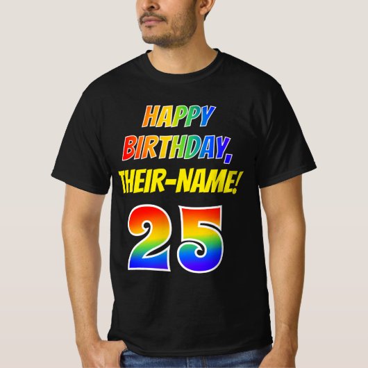 25e verjaardag — Vet, vun, regenboog 25, aangepast T-shirt (Voorkant)