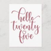 25e verjaardag Vrouwen Hallo 25 Schattig 25 Jaar O Briefkaart (Voorkant)