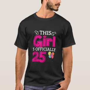 25ste verjaardagsfeestje Deze meiden is officieel T-shirt