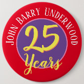 25th Birthday Badge to Personalize. Ronde Button 6,0 Cm (Voorkant)